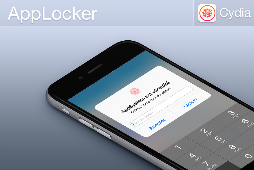 AppLocker - mot de passe sur une app ou dossier iPhone