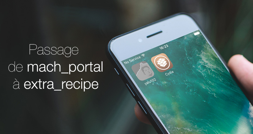 passer de mach_portal / Yalu à extra_recipe+YaluX