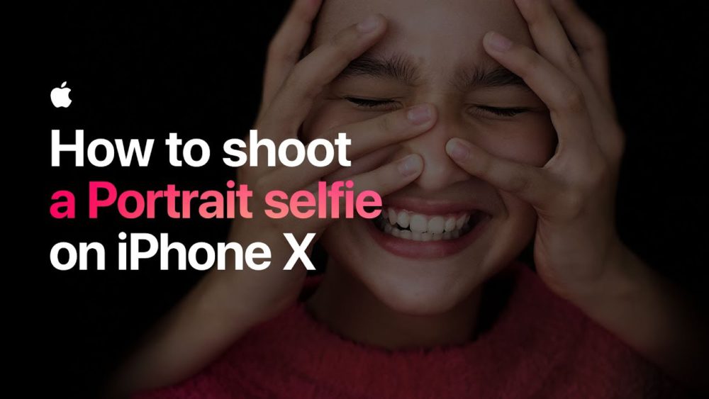 Apple publie 3 nouvelles vidéos pour les selfies en Mode Portrait